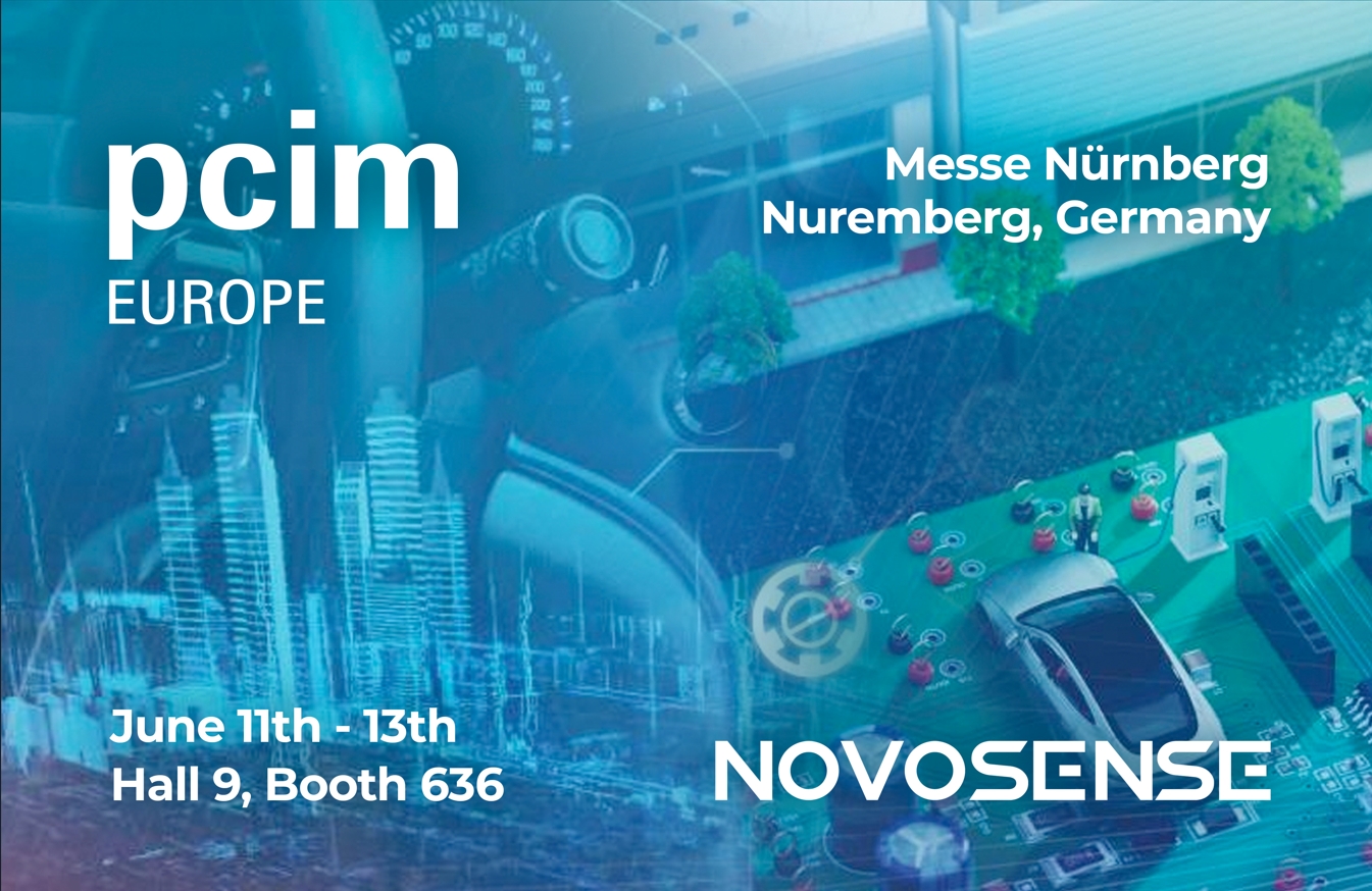 NOVOSENSE、PCIM Europe 2024で車載設計と産業制御を簡素化する最新のセンサー、シグナルチェーン、パワーマネージメントICを展示